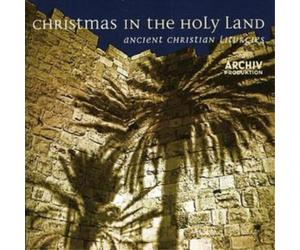 Various Composers Christmas in the Holy Land: Ancient Christian Liturgies (CD)