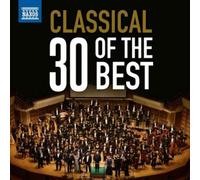Various Composers Classical: 30 of the Best (CD) Album