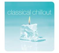 Various Composers Classical Chillout (Vinyl LP) 12" Album