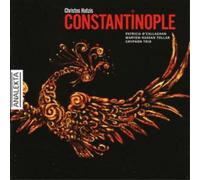 Various Composers Constantinople (The Gryphon Trio) Album