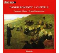 Various Composers Danish Romantic a Cappella (Canzone Ch, Rasmussen) (CD) Album