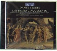 Consort Veneto - Danze Venete Del Primo 500