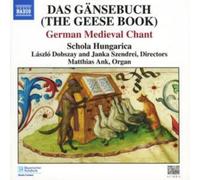Various Composers Das Gansebuch (The Geese Book), German Medieval Chant (CD)