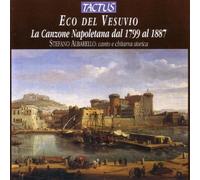 Eco Del Vesuvio: La Canzone Napoletana Dal 1799 Al 1887 - Stefa... (Audio Cd)