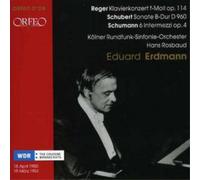 Eduard Erdmann: Reger, Schubert, Schumann - Max Reger / Franz S... (Audio Cd)
