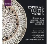 Various Composers Esperar, Sentir, Morir (Kah-ming Ng, Charivari Agreable) (CD)