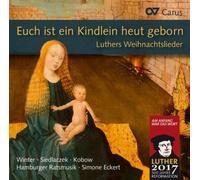 Various Composers Euch Ist Ein Kindlein Heut Geborn (CD) Album