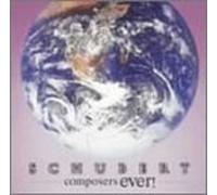 Various - Composers Ever! Schubert