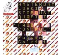 Various Composers Fade Control (Amsterdam Loeki Stardust Quartet) (CD)