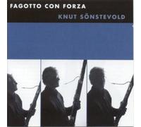 VARIOUS COMPOSERS Fagotto con forza - Knut Sonstevold (CD) Album