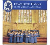 Various Composers Favourite Hymns from Wells Cathedral (CD) Album