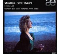 Various Composers Felicity Lott: Chausson/Ravel/Duparc (CD) Album