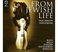 Artisti vari – From Jewish Life (Bruch, Bloch, Schedrin, Bernstein) – CD