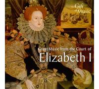 Various Composers - Great Music From The Court Of Elizabeth I by Various Composers (2002-09-01)