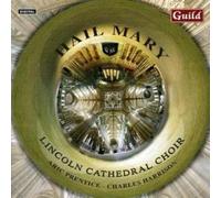 Various Composers Hail Mary (Lincoln Catherdral Choir, Harrison, Prentice) (CD)