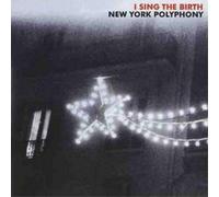 Various Composers I Sing the Birth: New York Polyphony (CD) Album