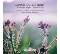 Choir Of King's College Aberdeen - Immortal Memory: Burns Night Celebration