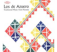Various Composers Los De Azuero - Traditional Music from Panama (CD) Album