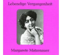 Matzenauer, Margarete - Sings Wagner/Thomas/Meyerbeer/