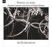 Various Composers Marions Les Roses: Chansons Et Psaumes De La France... (CD)