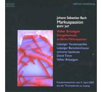 Various Composers Markauspassion (Brautigam, Leipziger Vocalensemble) (CD) Album