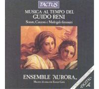 Ensemble Aurora - Musica Al Tempo Di G. Reni