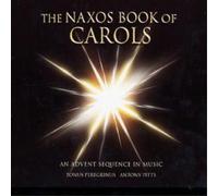Various Composers Naxos Book of Carols, The (Pitts, Tonus Peregrinus) (CD) Album