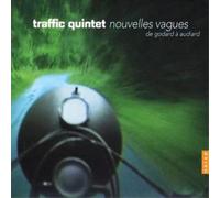 Various Composers Nouvelles Vagues (Traffic Quintet) (CD) Album
