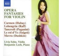 Various Composers Opera Fantasies for Violin (Sohn, Loeb, Nuttall) (CD) Album