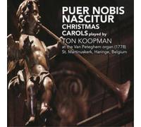 Various Composers Puer Nobis Nascitur: Christmas Carols (Koopman) (CD) Album