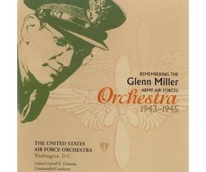 Various Composers Remembering the Glenn Miller Army Air Forces Orchestra (CD)