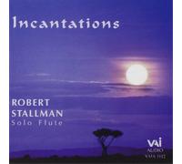 Various Composers Robert Stallman: Incantations (CD) Album