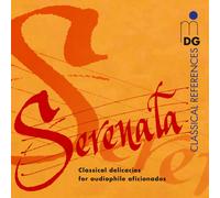 Various Composers Serenata: Classical Delicacies for Audiophile Aficionados (CD)