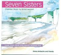 Various Composers - Seven Sisters - Chamber Music by British Women