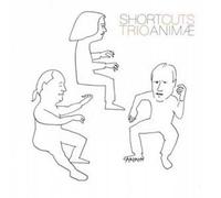 Various Composers - Shortcuts - Trio Animae