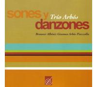 Various Composers - Sones Y Danzones (Trio Arbos)