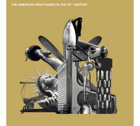 Various Composers The American Avant-garde in the 20th Century (CD) Album