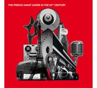 Various Composers The French Avant-garde in the 20th Century (CD) Album