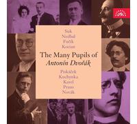 Various Composers The Many Pupils of Antonin Dvorak (CD) (PRESALE 20/02/2026)