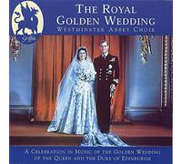 Westminster Abbey Choir – Royal Golden Wedding – CD – Griffin