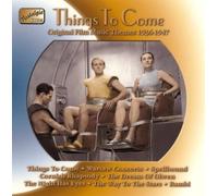 Various Composers - Things to Come: Original Film Music Themes 1935-1947 by Various Composers (2002-04-02)