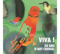 Various Composers Viva 30 Ans D'art Choral (CD) Album Digipak