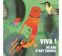 Various Composers Viva 30 Ans D'art Choral (CD) Album Digipak