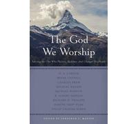 Various Contributors God We Worship, The (Tascabile)