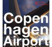 Various - Copenhagen Airport: Feel the..