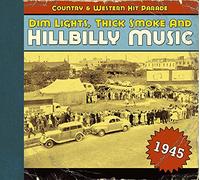 Various Artists Dim Lights, Thick Smoke & Hillbilly Music: Country & Wester (CD)