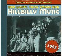Various Artists Dim Lights, Thick Smoke & Hillbilly Music: Country & Wester (CD)