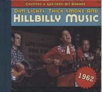 Various Artists Dim Lights, Thick Smoke & Hillbilly Music: Country & Wester (CD)