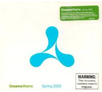 Various - Cream Anthems Spring 2002