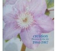 Various - Creation - Flowers In The Sky 1984-1987